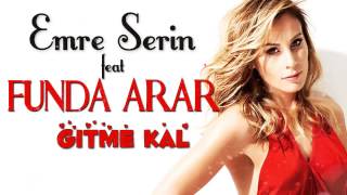Funda Arar Gitme Kal Emre Serin Remix 2015 Resimi