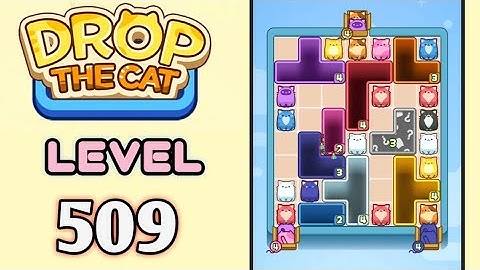 Drop the Cat! Level 509 Walkthrough