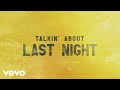 Steven Lee Olsen - Talkin' About Last Night (Lyric Video)