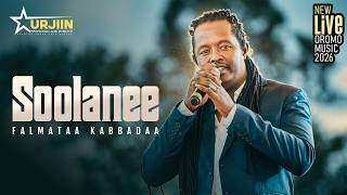 Falmataa Kabbadaa - Soolanee - New Live Oromo Music 2026 - @Urjinentertainment