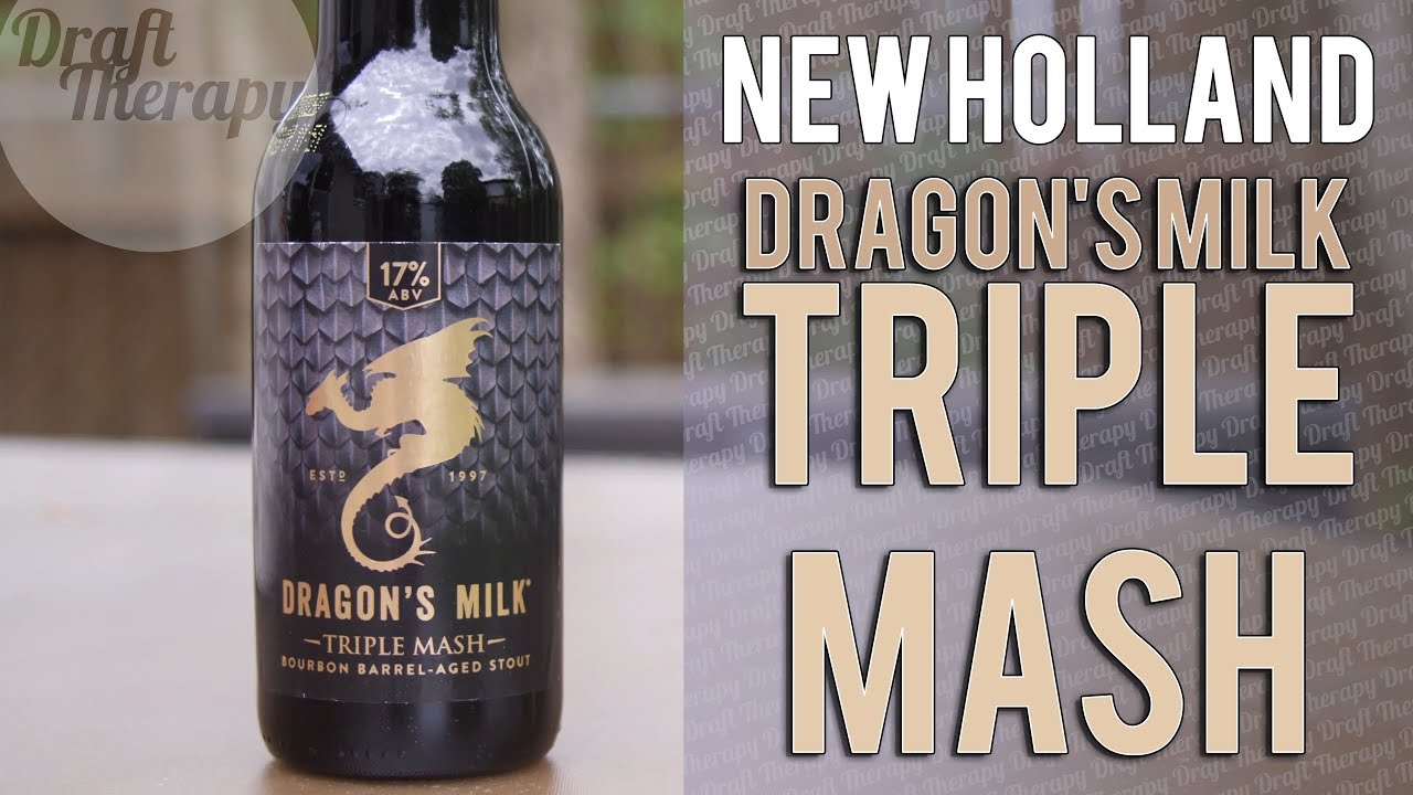 New Holland Brewing Dragon S Milk Reserve Triple Mash Youtube