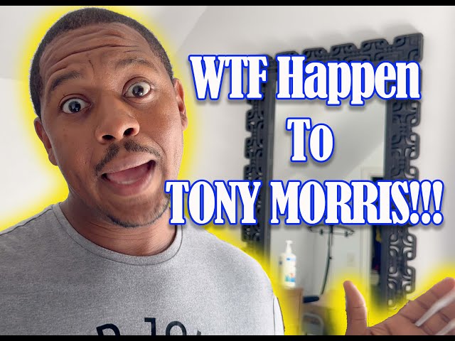 What Happened To Tony Morris?! class=