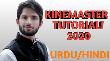 HOW TO EDIT VEDIOS IN KINEMASTER, TRIM, SPLIT, CUT & INSERT FREEZE FRAME in URDU/HINDI | 2020