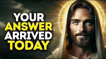 The Answer You’ve Been Begging For Starts Here | God Says | God Message Today | Gods Message Now