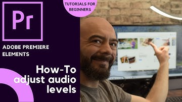 Adobe Premiere Elements | How to adjust audio | Tutorials for Beginners