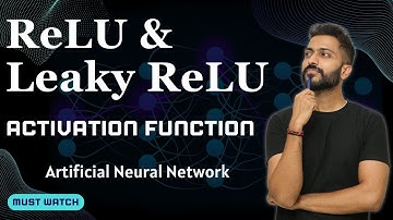ReLU & Leaky ReLU Activation Function