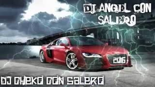 J ALVAREZ QUERIA REVELARSE REMIX 2016 X DJ ANGEL CON SALERO Y DJ CHEKO CON SALERO