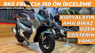 RKS Freccia 150 Ön İnceleme | Bir Motor Üç Model Adı | XADV 150 Yok O Var! İstanbul Motosiklet Fuarı