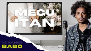 Video thumbnail of "MEGU ITAN - BABO | Lagu Timur | Maumere | Sikka"