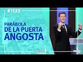 José Luis Cinalli - Parábola de la puerta angosta 28/02/21 (#1133)