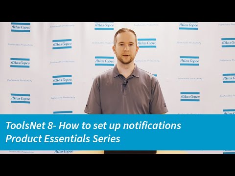 ToolsNet 8 Product Essentials Series: How to set up notifications | Atlas Copco USA