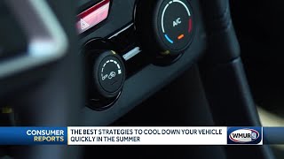 Consumer Reports offers tips on cooling car down fast