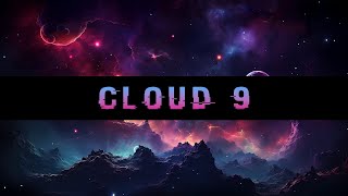 Cloud 9 but it's an Uplifting EDM song
