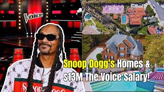Snoop Dogg’s $13M 'The Voice' Payday, Homes & Career Moves!