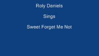 Sweet Forget Me Not ----- Roly Daniels + Lyrics Underneath chords