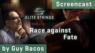 Synchron Elite Strings: Race against Fate - Screencast by Guy Bacos