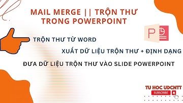 PowerPoint #12. Sử dụng dữ liệu trộn thư trong PowerPoint || Mail Merge in PowerPoint