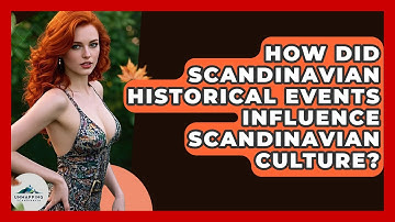 How Did Scandinavian Historical Events Influence Scandinavian Culture? - Unmapping Scandinavia