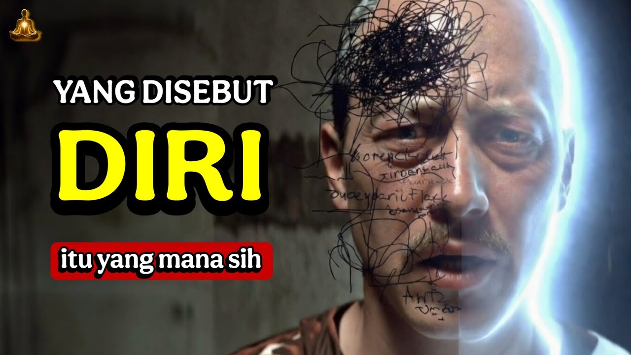 MENGENAL DIRI | AKU YANG SEJATI | Versi 2