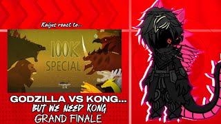 Kaijus react to Godzilla VS Kong... But We Need Kong GRAND FINALE  // Part 2/2