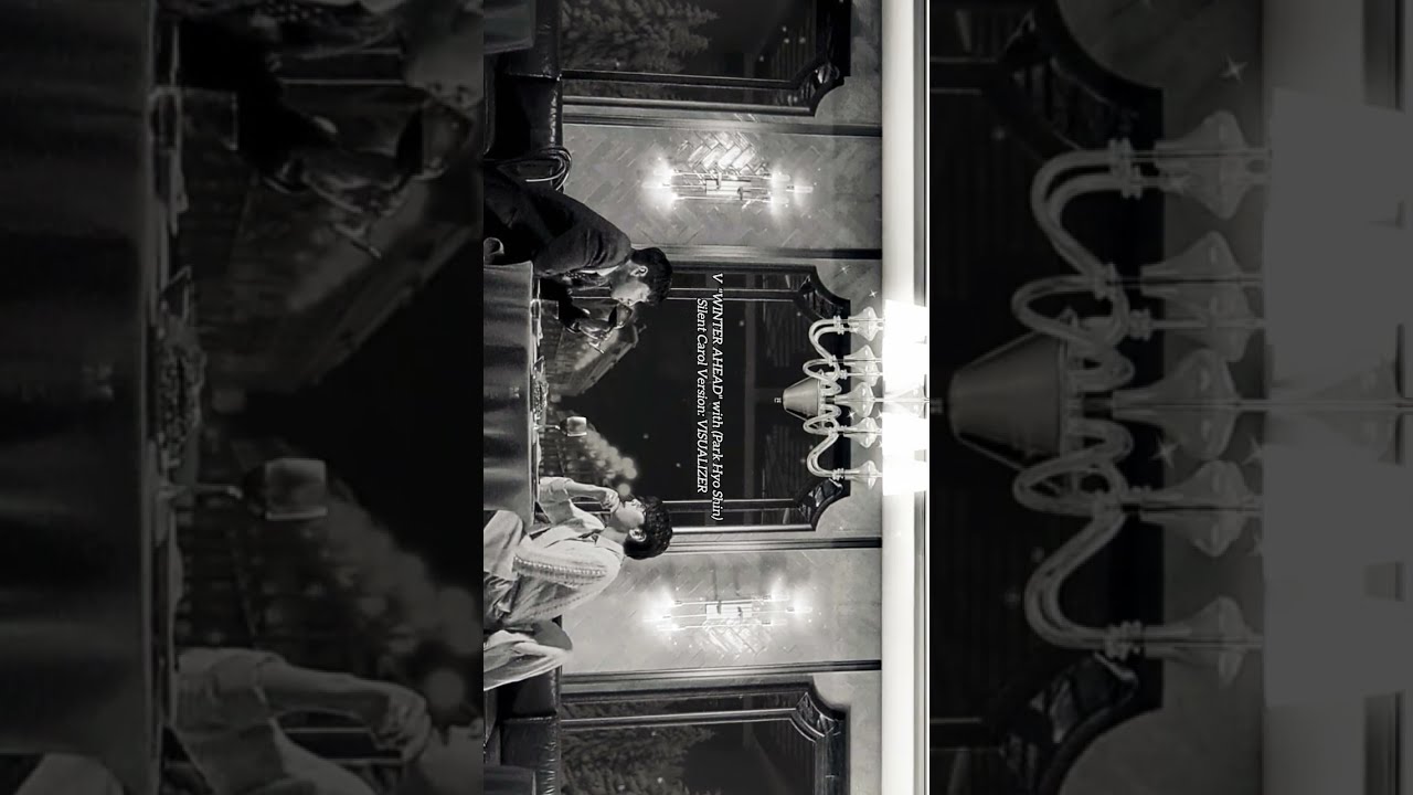 V WINTER AHEAD WITH (PARK HYO SHIN) Silent Carol Version VISUALIZER #btsv #taehyung #taetae #explore