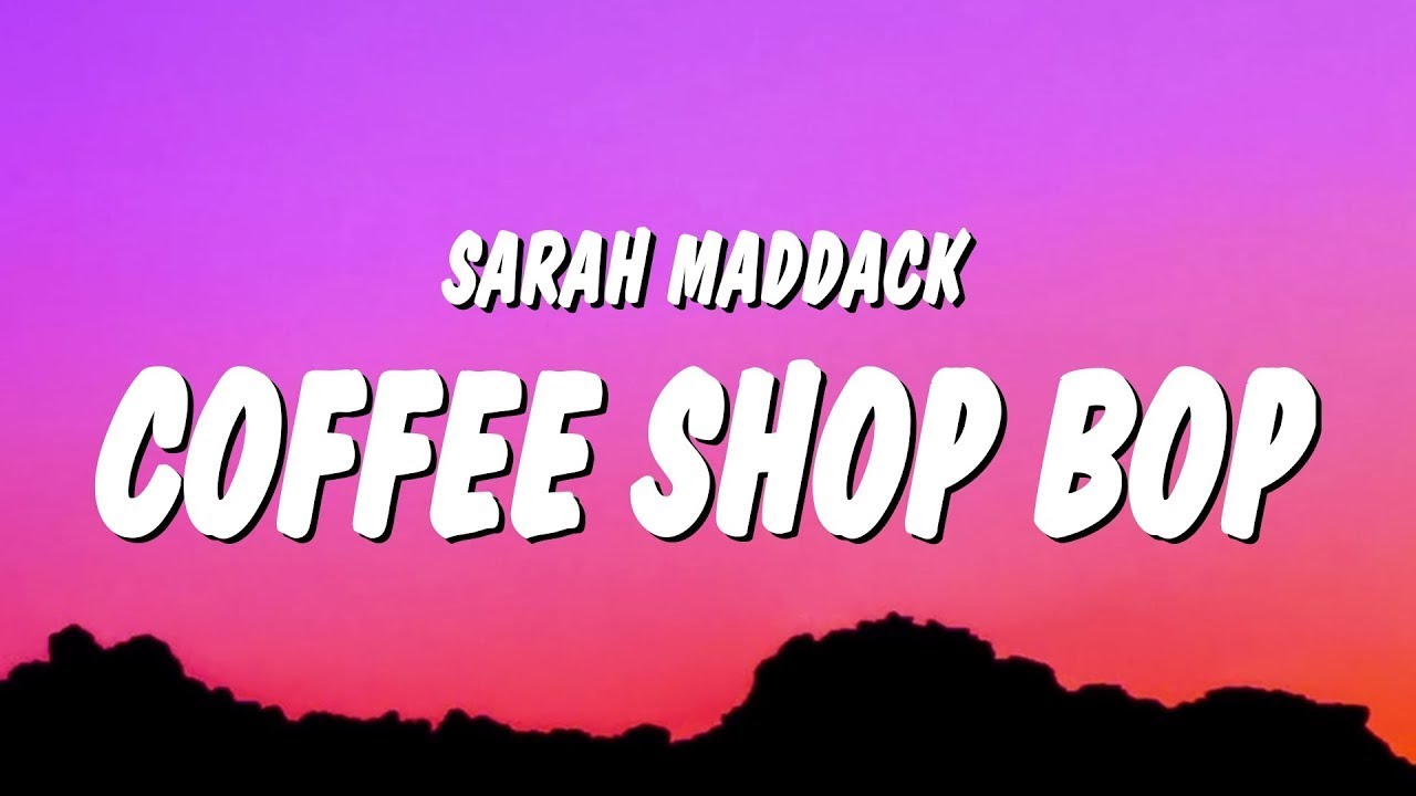 Sarah Maddack - Coffee Shop Bop (Lyrics) "i hopped into a coffee shop" | 1 Hour TikTok Mashup Sarah Maddack - Coffee Shop Bop (Lyrics) "i hopped into a coffee shop" | 1 Hour TikTok Mashup