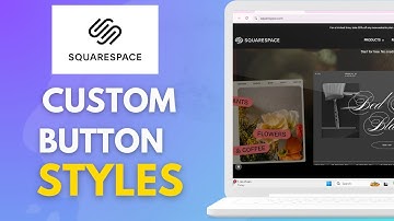 How To Create Custom Button Styles in Squarespace  Squarespace 7 1 Tutorial