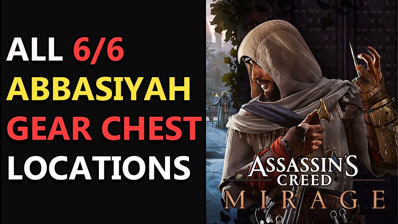 Abbasiyah Gear Chest Locations - Assassin's Creed Mirage Guide - IGN