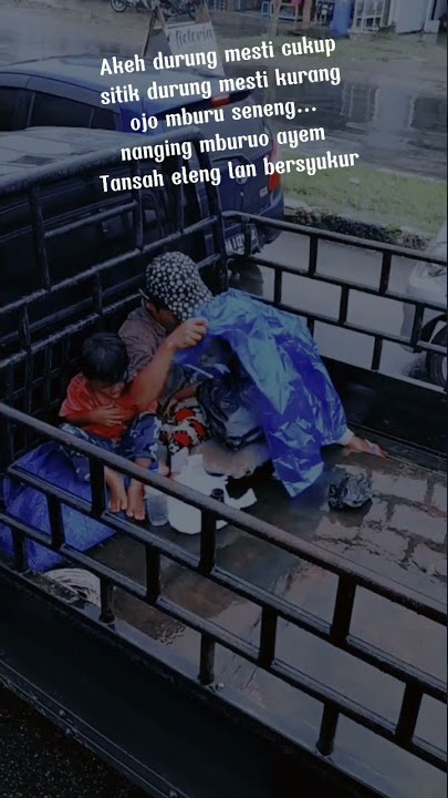 SEORANG AYAH YANG KUAT // STORY WA KATA KATA