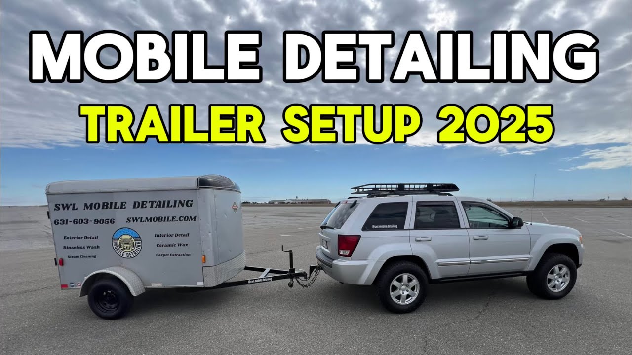 Mobile Detailing Trailer Setup 2025 - YouTube