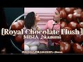 [Royal Chocolate Flush] MISIA ♪kazumi 動画編集