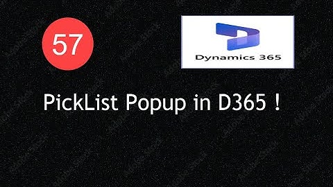 D365 X++ PickList Explained! Select Items Dynamically | Lecture 57|#d365fo #msdyn365