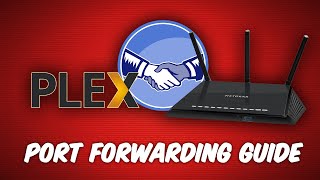 How to Remote Access Plex Media Server With Port Forwarding