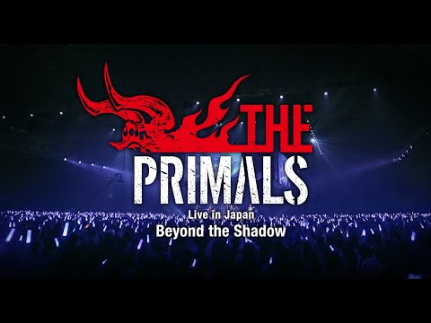 THE PRIMALS Live in Japan - Beyond the Shadow ライブ告知PV
