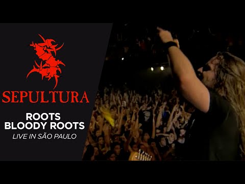 Sepultura - Roots Bloody Roots (Live in São Paulo)