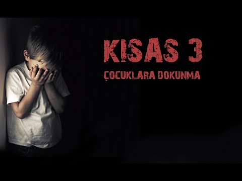 KISAS 3 -ÇOCUKLARA DOKUNMA..!  TEASER 2022