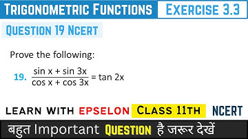 Class 11th Maths | Exercise 3.3 Q19 | Chapter 3 Trigonometric Functions | NCERT Solution 2024