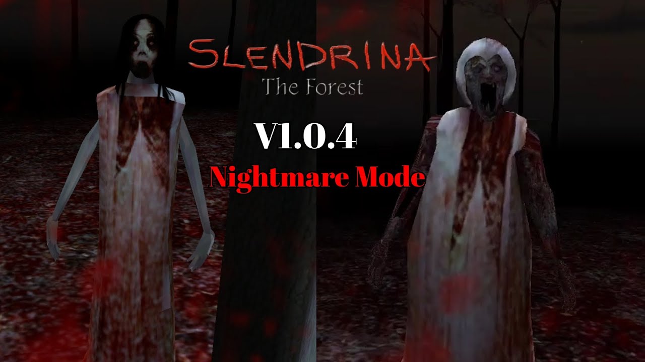 Slendrina The forest V1.0.4 Nightmare Mode