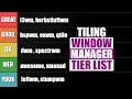 My Tier List For Tiling Window Managers