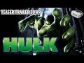Hulk (2003) Teaser Trailer 3D SBS VR 4K