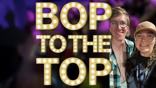Bop to the Top in Anaheim
