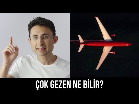 Çok gezen ne bilir?