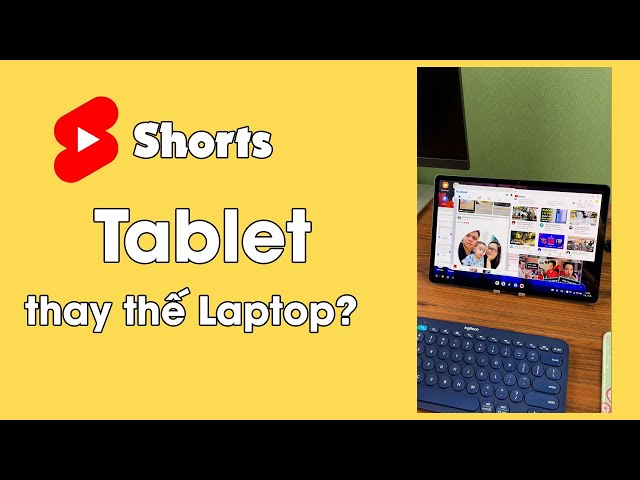 Tablet mà dùng thay thế Laptop, chỉ có duy nhất 1 lựa chọn thôi - đương nhiên KHÔNG PHẢI iPad rồi!