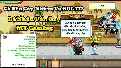 Ngọc Rồng Online - Vô Địch Đại Hội Võ Thuật Nhận Thưởng Ván Bay MT Gaming