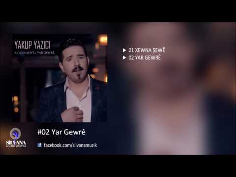 Yakup Yazıcı - Yar Gewrê