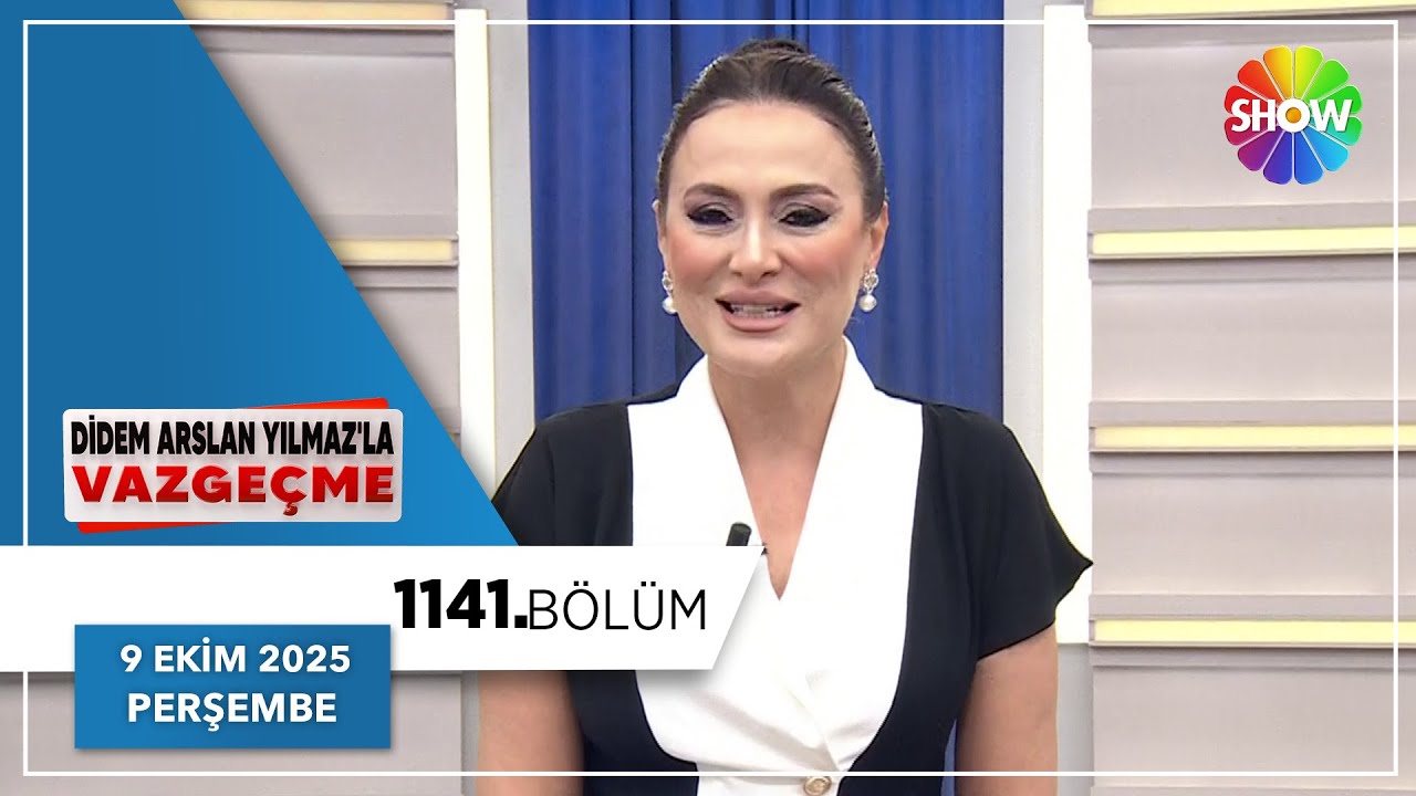 Didem Arslan Yılmaz'la Vazgeçme 1141. Bölüm | 9 Ekim 2025