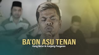 BA'UN ASU ( Pancen ASU ) ft Kanjeng Pangeran