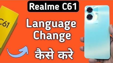 Realme C61 language kaise change kare, how to change system language in realme, language settings
