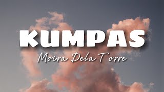 Moira Dela Torre - Kumpas (Lyric Video)