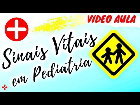 Vídeo: Sinais Vitais Pediátricos: Um Guia Da Mãe